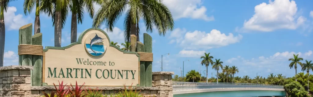 Welcome to Martin County Florida sign - Good Greek moving services